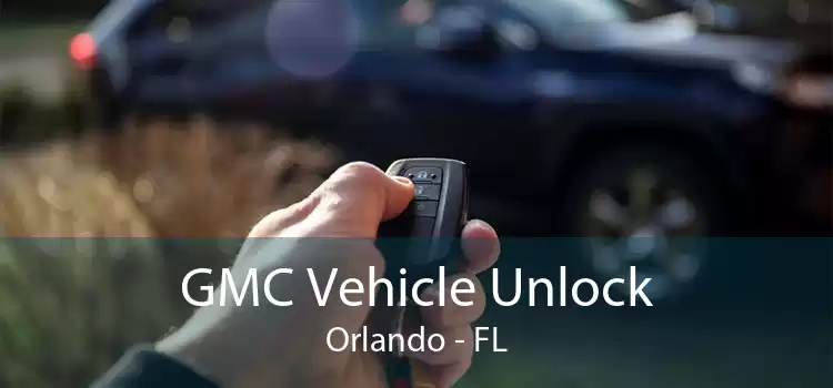 GMC Vehicle Unlock Orlando - FL