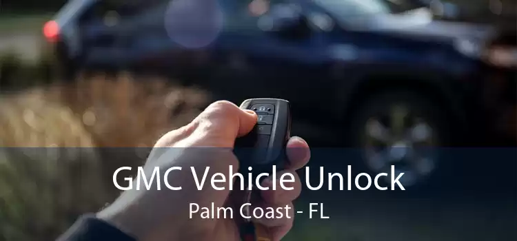 GMC Vehicle Unlock Palm Coast - FL