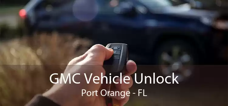 GMC Vehicle Unlock Port Orange - FL