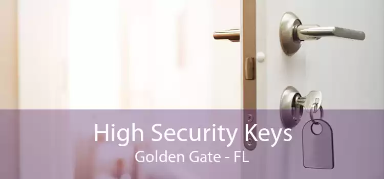 High Security Keys Golden Gate - FL