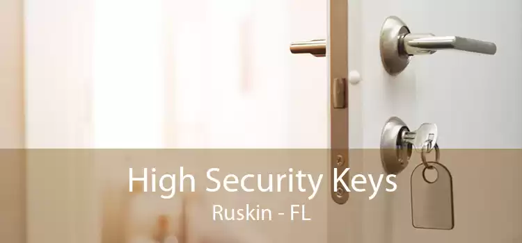 High Security Keys Ruskin - FL