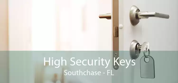 High Security Keys Southchase - FL