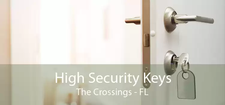 High Security Keys The Crossings - FL