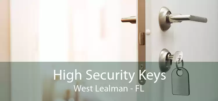 High Security Keys West Lealman - FL