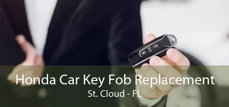 Honda Car Key Fob Replacement St. Cloud - FL