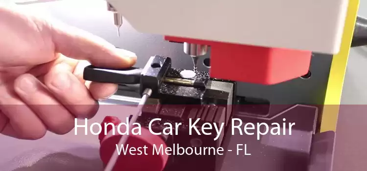 Honda Car Key Repair West Melbourne - FL
