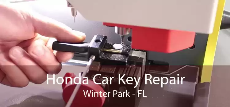 Honda Car Key Repair Winter Park - FL
