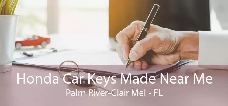 Honda Car Keys Made Near Me Palm River-Clair Mel - FL