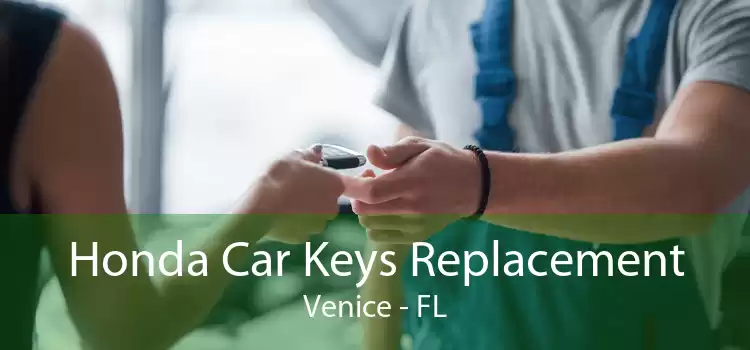 Honda Car Keys Replacement Venice - FL