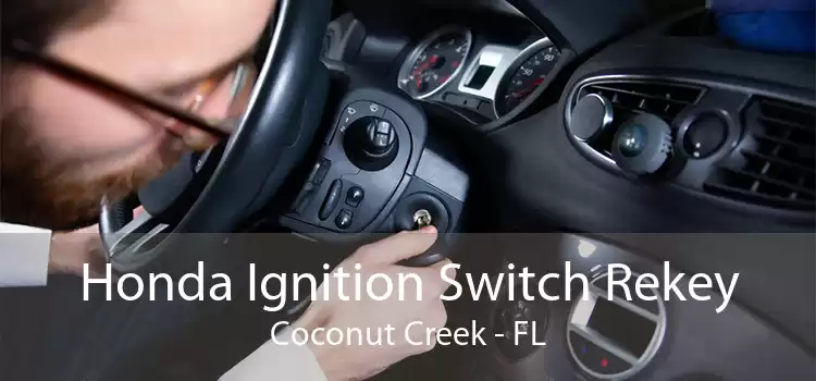 Honda Ignition Switch Rekey Coconut Creek - FL