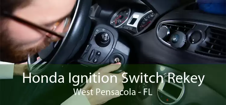 Honda Ignition Switch Rekey West Pensacola - FL