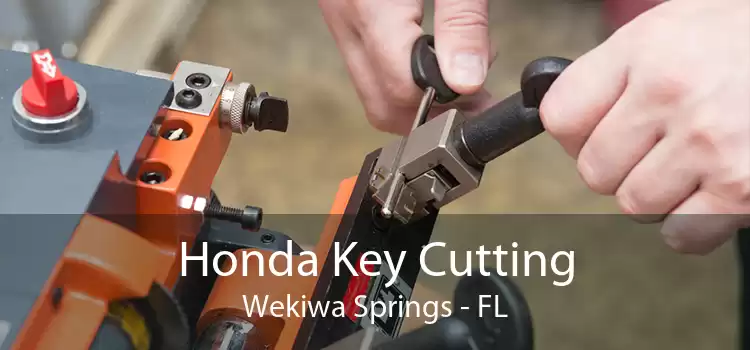 Honda Key Cutting Wekiwa Springs - FL