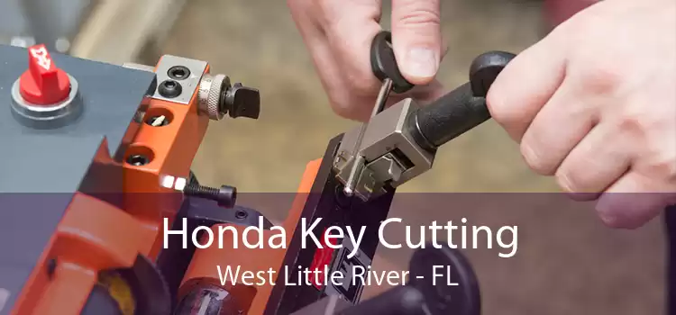 Honda Key Cutting West Little River - FL
