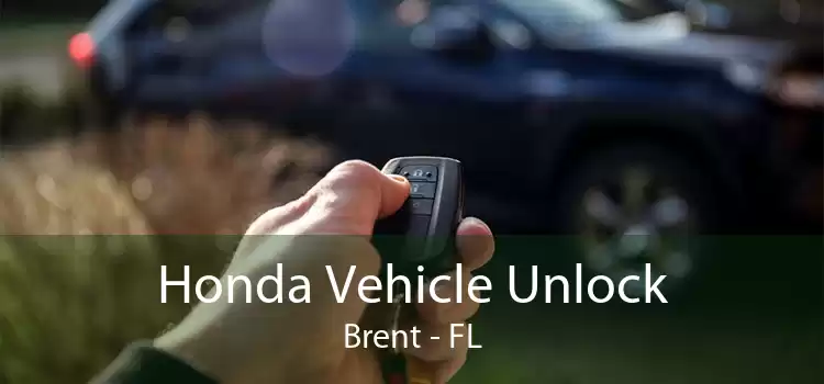 Honda Vehicle Unlock Brent - FL