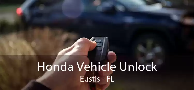 Honda Vehicle Unlock Eustis - FL