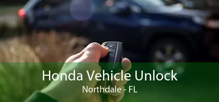 Honda Vehicle Unlock Northdale - FL