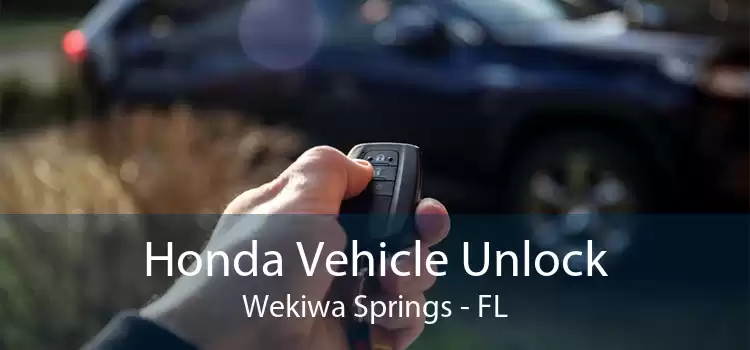 Honda Vehicle Unlock Wekiwa Springs - FL