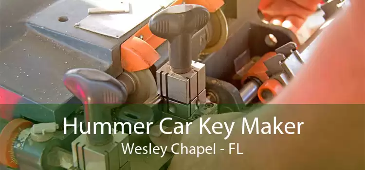 Hummer Car Key Maker Wesley Chapel - FL