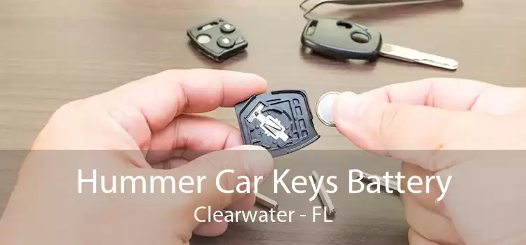 Hummer Car Keys Battery Clearwater - FL