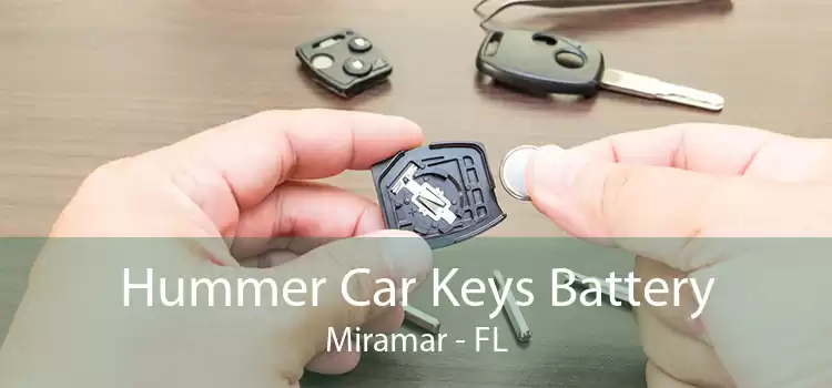 Hummer Car Keys Battery Miramar - FL