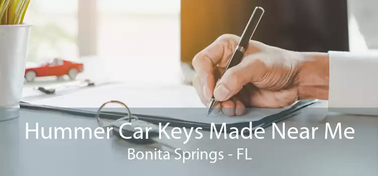 Hummer Car Keys Made Near Me Bonita Springs - FL