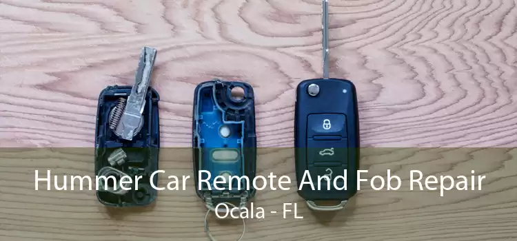 Hummer Car Remote And Fob Repair Ocala - FL