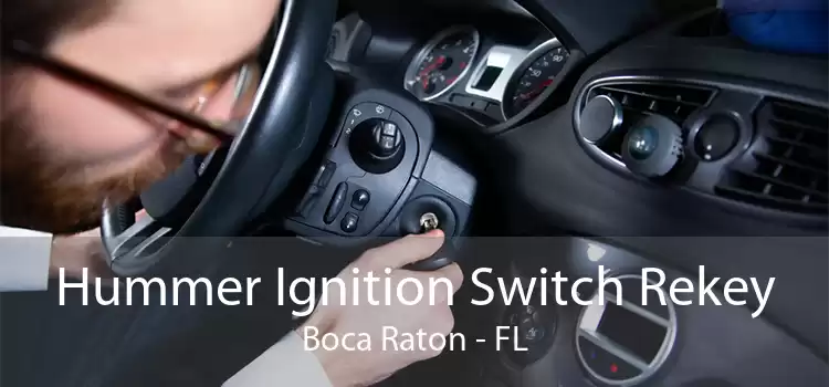 Hummer Ignition Switch Rekey Boca Raton - FL