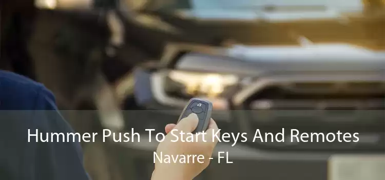Hummer Push To Start Keys And Remotes Navarre - FL
