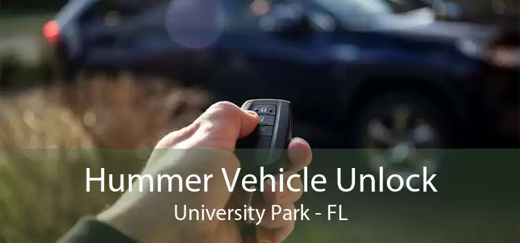 Hummer Vehicle Unlock University Park - FL