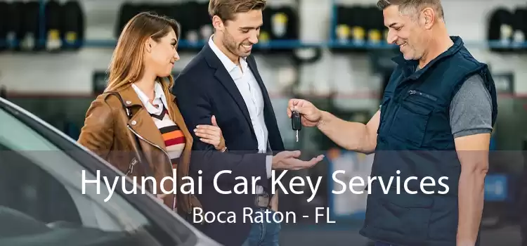 Hyundai Car Key Services Boca Raton - FL