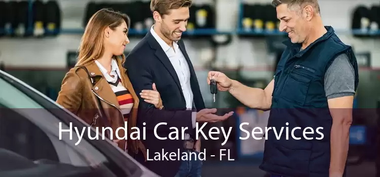 Hyundai Car Key Services Lakeland - FL