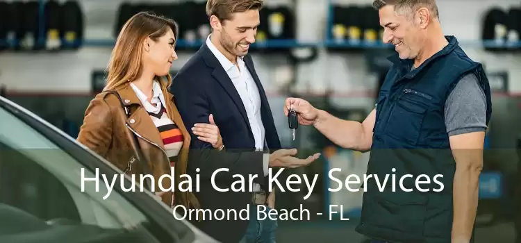 Hyundai Car Key Services Ormond Beach - FL
