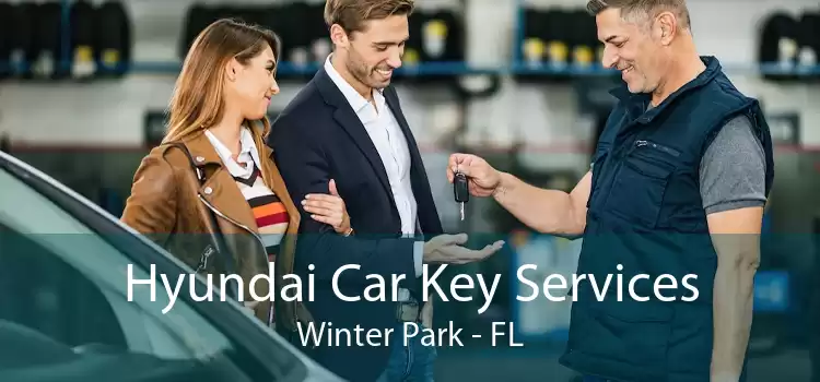 Hyundai Car Key Services Winter Park - FL
