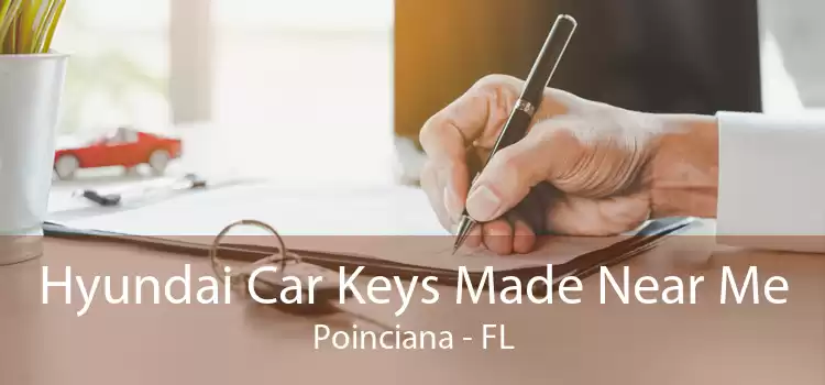 Hyundai Car Keys Made Near Me Poinciana - FL