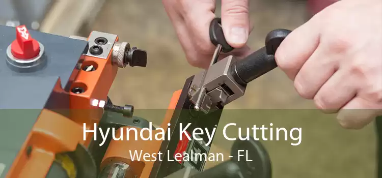 Hyundai Key Cutting West Lealman - FL