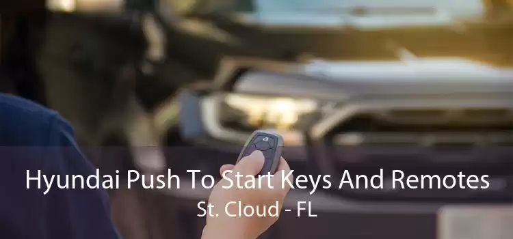 Hyundai Push To Start Keys And Remotes St. Cloud - FL