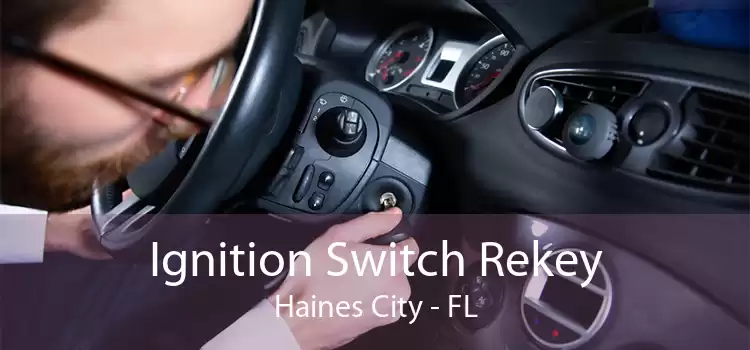 Ignition Switch Rekey Haines City - FL
