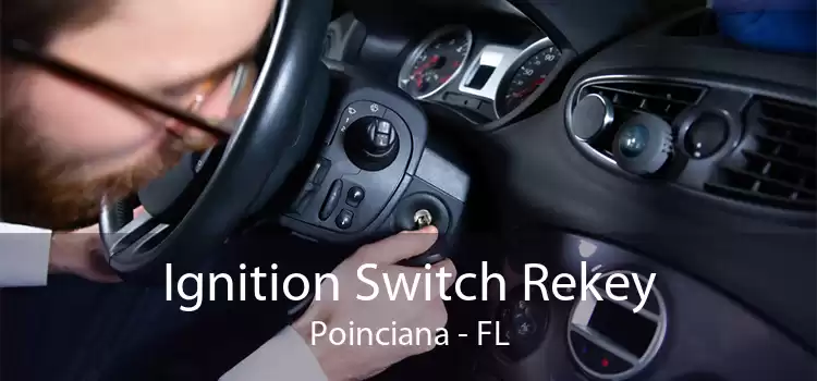 Ignition Switch Rekey Poinciana - FL