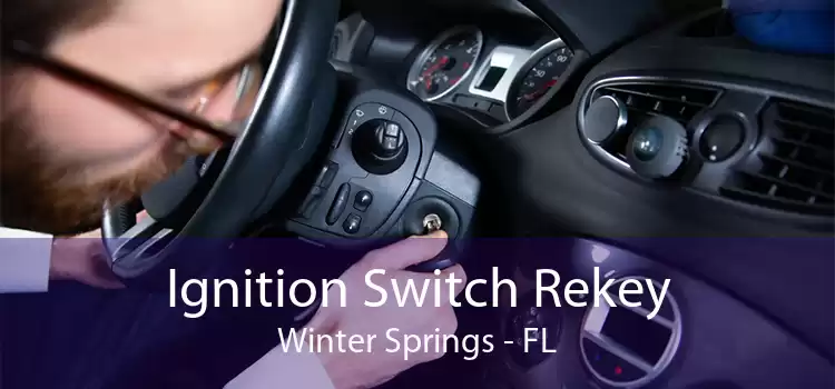Ignition Switch Rekey Winter Springs - FL