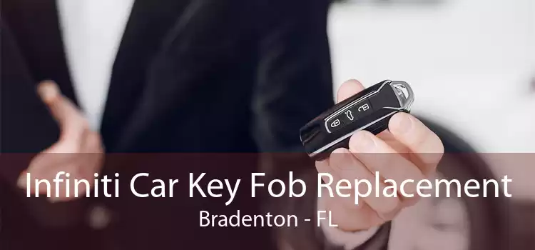 Infiniti Car Key Fob Replacement Bradenton - FL