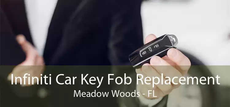 Infiniti Car Key Fob Replacement Meadow Woods - FL