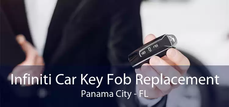 Infiniti Car Key Fob Replacement Panama City - FL