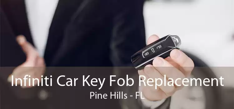 Infiniti Car Key Fob Replacement Pine Hills - FL