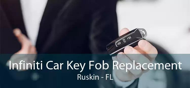 Infiniti Car Key Fob Replacement Ruskin - FL