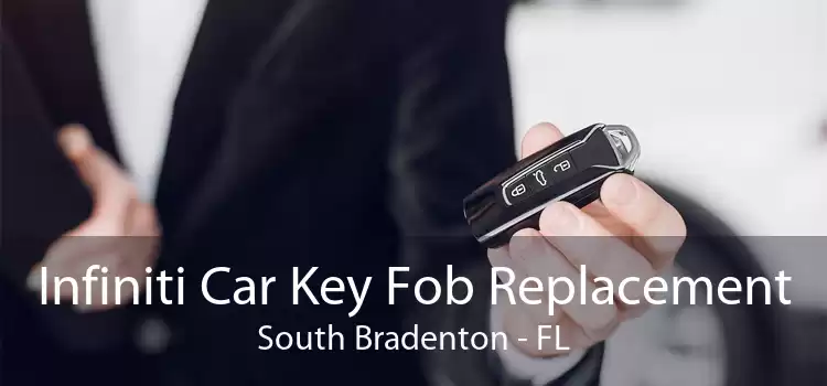 Infiniti Car Key Fob Replacement South Bradenton - FL