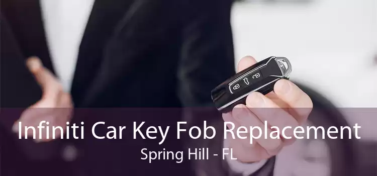 Infiniti Car Key Fob Replacement Spring Hill - FL