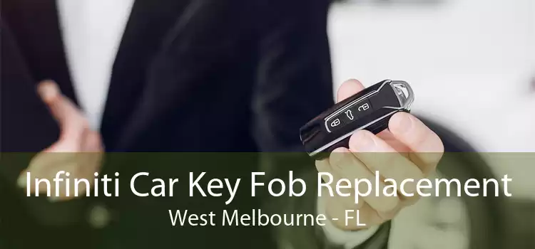 Infiniti Car Key Fob Replacement West Melbourne - FL