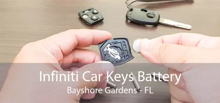 Infiniti Car Keys Battery Bayshore Gardens - FL