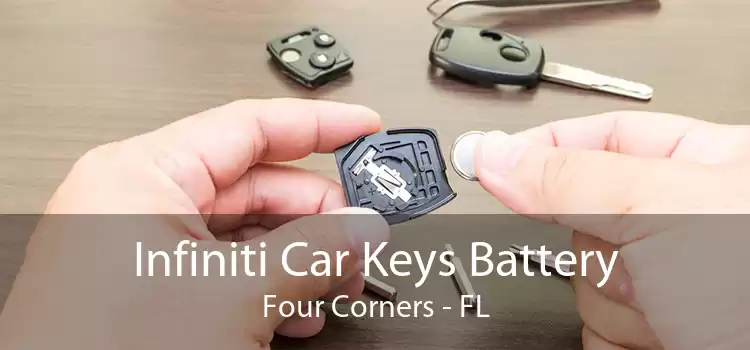 Infiniti Car Keys Battery Four Corners - FL