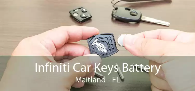 Infiniti Car Keys Battery Maitland - FL